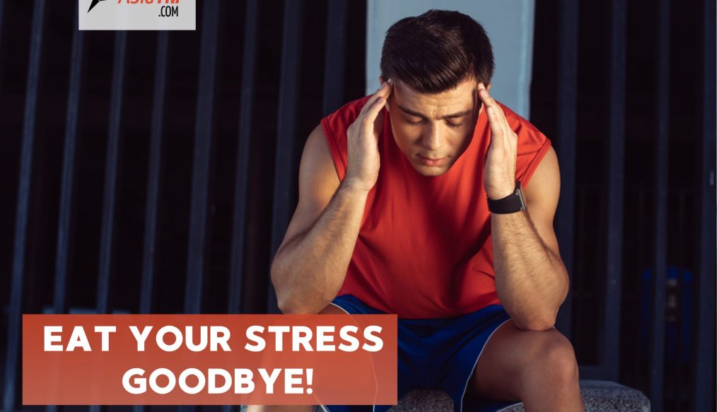 Eat Your Stress Goodbye – Stress Reducing Diet